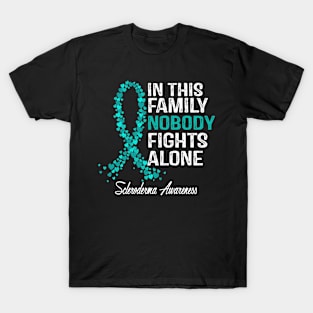 Scleroderma Awareness In This Family Nobody Fights Alone T-Shirt